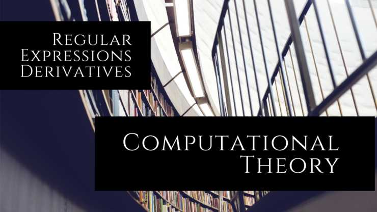 Regular Expression Derivatives