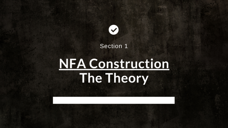 NFA Construction - The Theory
